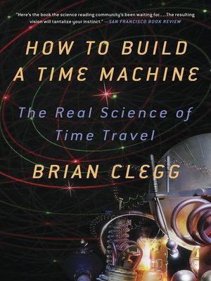 cover image of How to Build a Time Machine